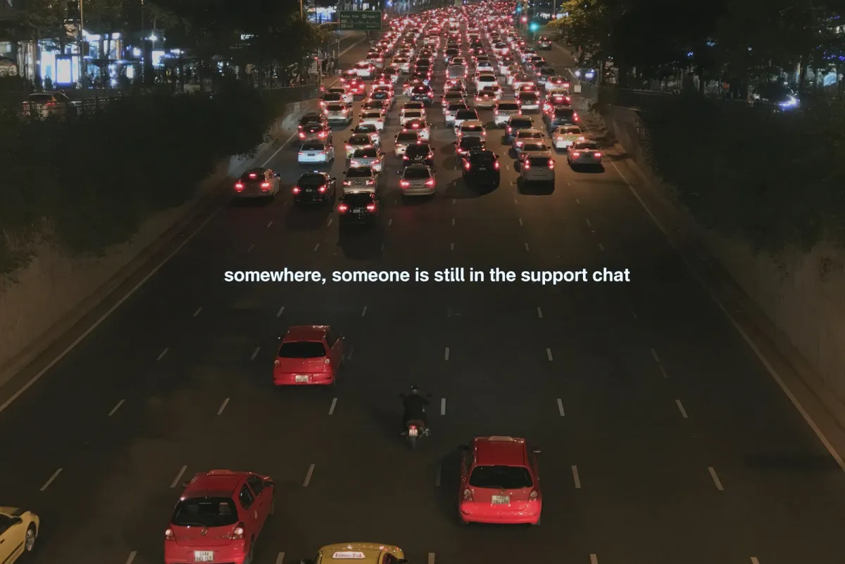 Night traffic jam with the caption "somewhere, someone is still in the support chat"