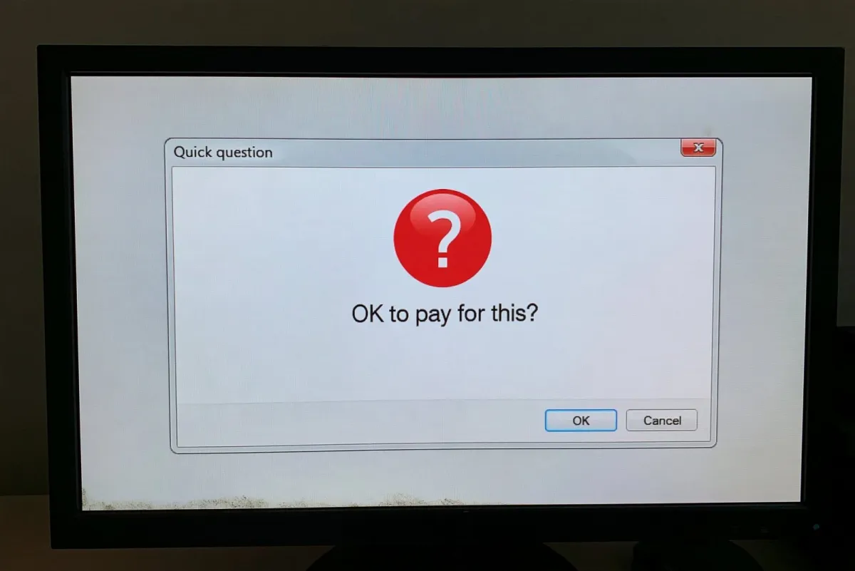 Old computer dialog box: "OK to pay for this?"